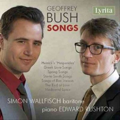 Geoffrey Bush: Songs (CD / Album)
