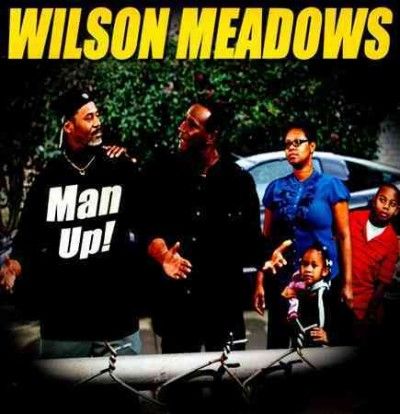 Wilson Meadows - Man Up (CD)