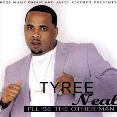 Tyree Neal - I'll Be The Other Man (CD)