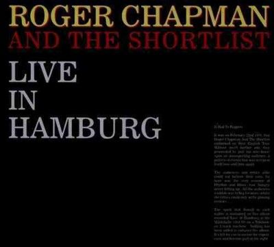 Roger &amp; The Chapman - Roger Chapman &amp; The Shortlist: Live (CD)
