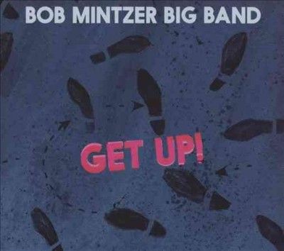 Bob Big Ban Mintzer - Get Up (CD)