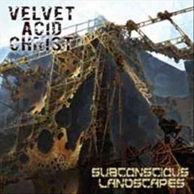 Velvet Acid Christ - Subconscious Landscapes (CD)
