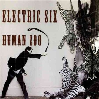 Electric Six - Human Zoo (CD)