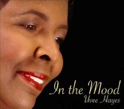 Uvee Hayes - In The Mood (CD)