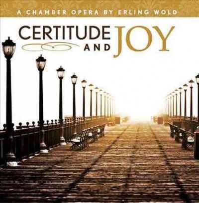 Erling Wold - Wold: Certitude And Joy (CD)