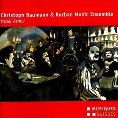 Christoph Baumann - Wysel Remix (CD)