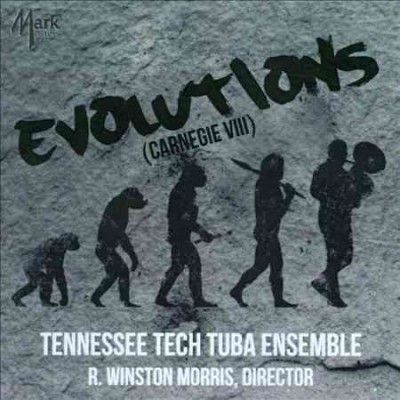Tennessee Tech Tuba - Evolutions: Carnegie Viii Live (CD)