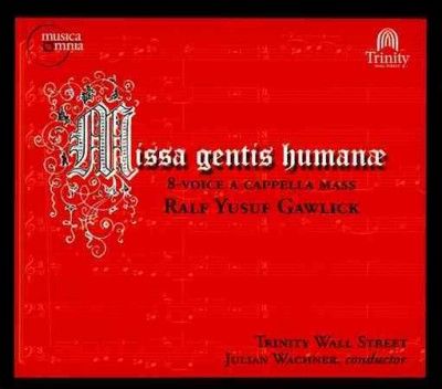 Choir Of Trinity Wal - Gawlick: Missa Gentis Humanae (CD)