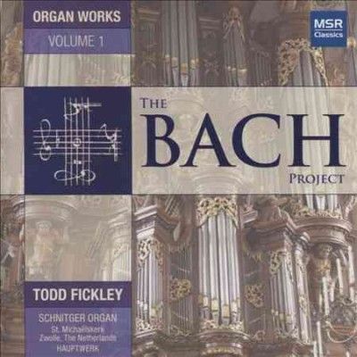 Todd Fickley - Bach Project: Vol 1 (CD)