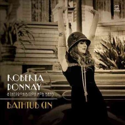 Roberta Donnay - Bathtub Gin (CD)