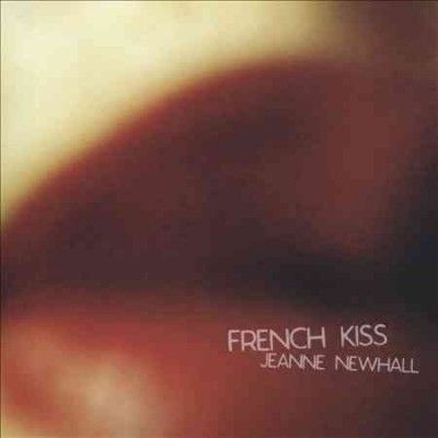 Jeanne Newhall - French Kiss (CD)