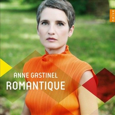 Anne Gastinel - Romantique (CD)
