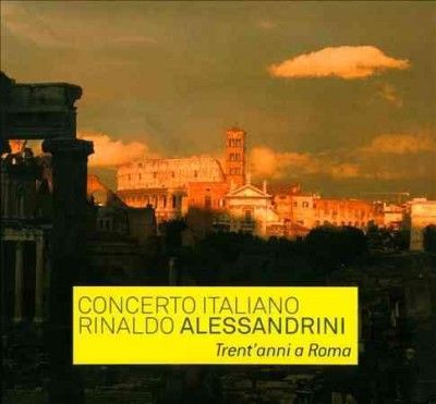 Concerto Italiano - Trent'anni A Roma (CD)