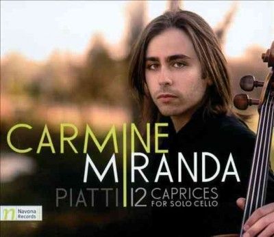 Carmine Miranda - Piatti: 12 Caprices For Solo Cello (CD)
