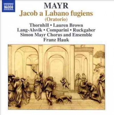 Franz Hauk - Mayr: Jacob A Labano Fugiens (CD)