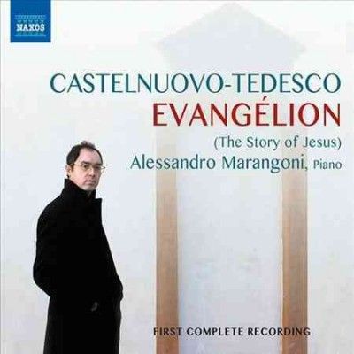 Alessandr Marangoni - Castelnuovo Tedesco: Evangelion (CD)