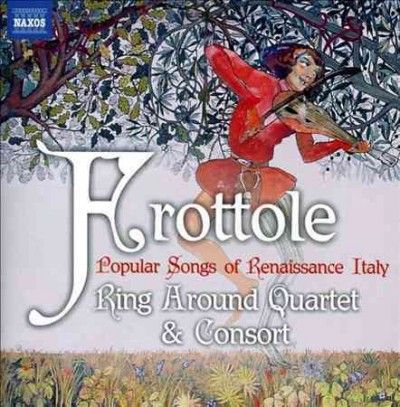 Ring Around Quartet - Frottole: Popular Songs Of Renaissance (CD)