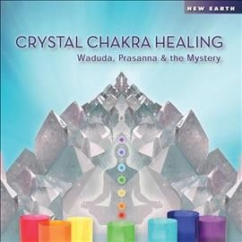 Prasana &amp; Th Waduda - Crystal Chakra Healing (CD)