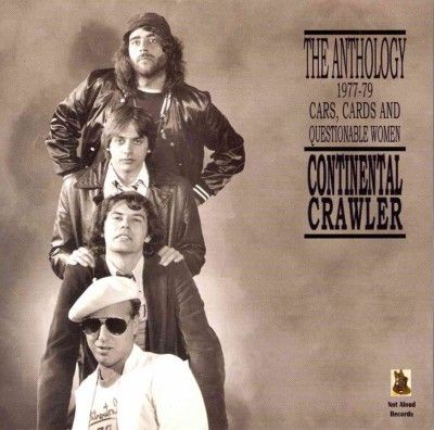 Continental Crawler - Anthology 1977 - 79: Cars Cards And Ques (CD)