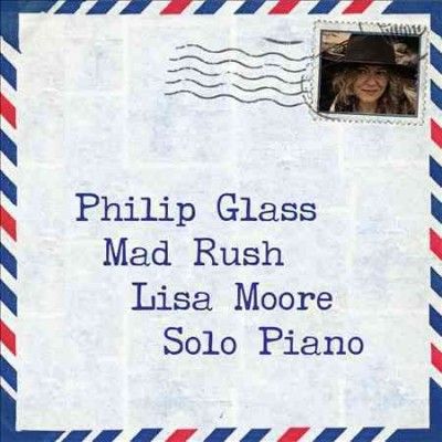 Lisa Moore - Glass: Mad Rush/metamorphosis Nos I - V (CD)