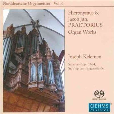 Hieronymus &amp; Jacob Jun. Praetorius Organ Works (CD / Album)
