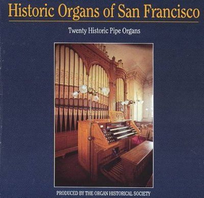 Historic Organs of San Francisco - (Import CD)