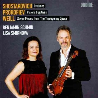 Benjamin Schmid - Shostakovich/prokofiev/weill: Preludes (CD)
