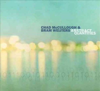 Chad Mccullough - Abstract Quantities (CD)