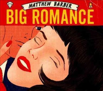 Matthew Barber - Big Romance (CD)