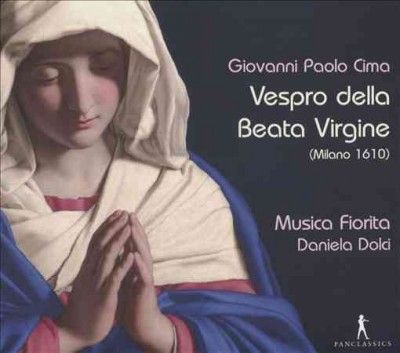 Giovanni Paolo Cima: Vespro Della Beata Virgine (CD / Album)