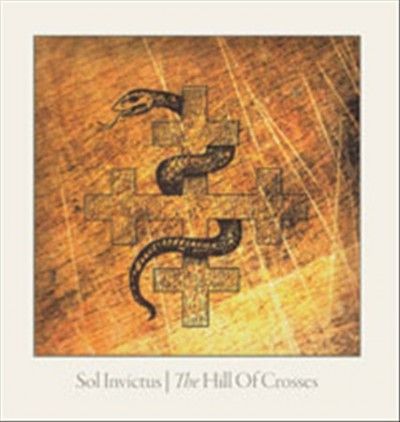 Sol Invictus - Hill Of Crosses (CD)