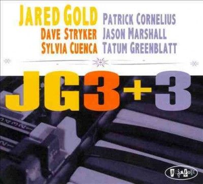 Jared Gold - Jg 3 Plus 3 (CD)