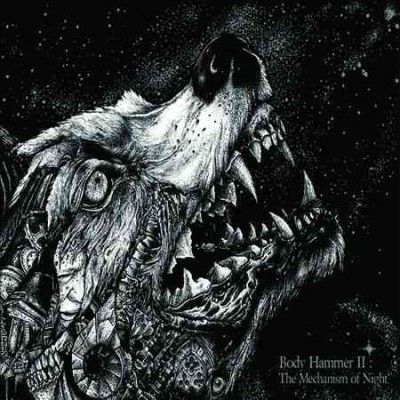 Body Hammer - Ii: Mechanism Of Night (CD)