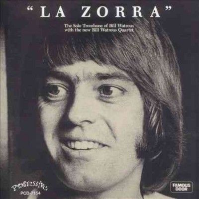 Bill Quarte Watrous - La Zorra (CD)