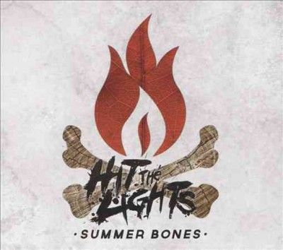 Hit The Lights - Summer Bones (CD)