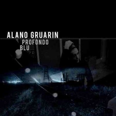 Alano Gruarin - Profondo Blu (CD)