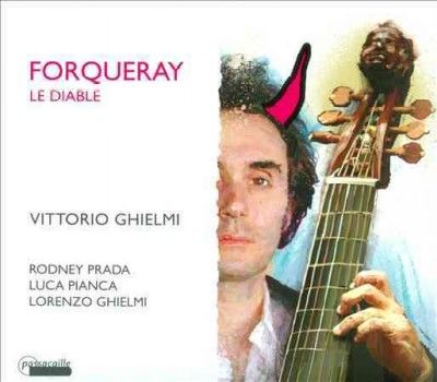 Forqueray Le Diable (CD / Album)