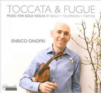 Enrico Onofri: Toccata &amp; Fugue (SACD)