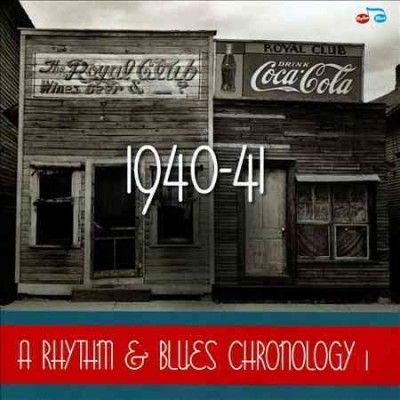 Various - Rhythm &amp; Blues Chronology 1: 1940 - 1941 (CD)