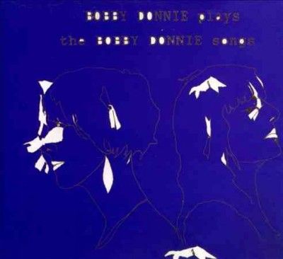 Bobby Donnie - Bobby Donnie Plays The Bobby Donnie S (CD)