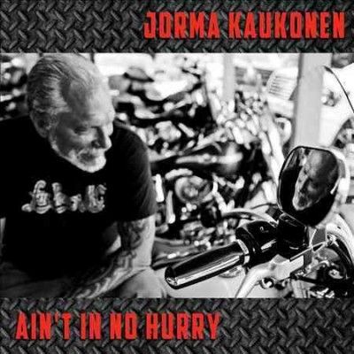 Jorma Kaukonen - Ain't In No Hurry (CD)