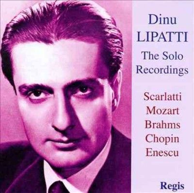 Dinu Lipatti: The Solo Recordings (CD / Album)