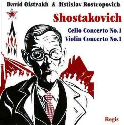 Shostakovich: Cello Concerto No. 1/Violin Concerto No. 1 (CD / Album)