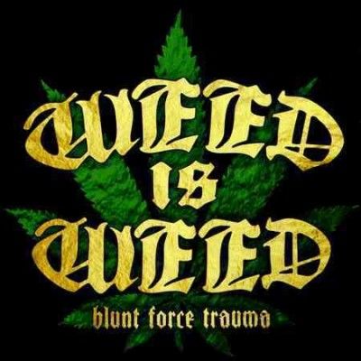 Weed Is Weed - Blunt Force Trauma (CD)