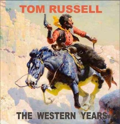 Tom Russell - Western Years (CD)