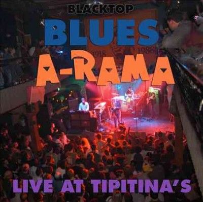 Various - Blacktop Blues A Rama: Live At Tipitin (CD)