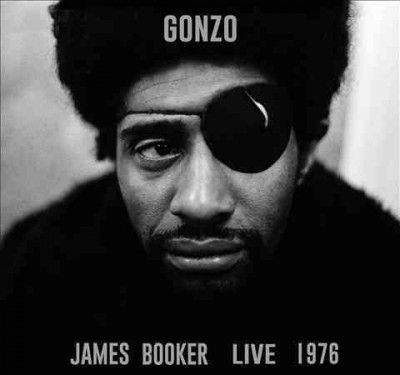 James Booker - Gonzo: Live 1976 James Booker (CD)