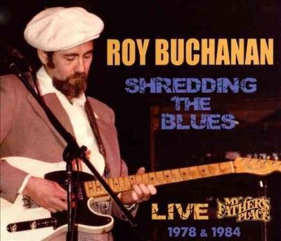 Roy Buchanan - Live At My Fathers Place (CD)