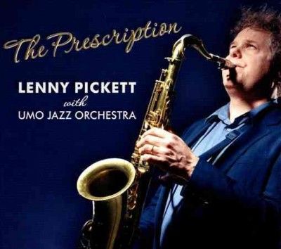 Lenny Pickett - Prescription (CD)