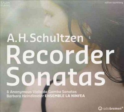Barbara Heindlmeier - Schultzen: Recorder Sonatas (CD)